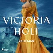 Drijfzand - Victoria Holt (ISBN 9788726706444)