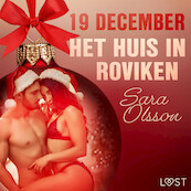 19 december: Het huis in Roviken – een erotische adventskalender - Sara Olsson (ISBN 9788726742732)