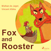 Fox and Rooster - Wiehan de Jager, Vincent Afeku (ISBN 9788728111055)