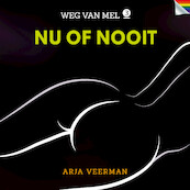 Nu of nooit - Arja Veerman (ISBN 9789026161216)