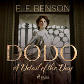 Dodo: A Detail of the Day - E. F. Benson (ISBN 9788726472356)