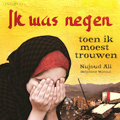Ik was negen toen ik moest trouwen - Nujoud Ali, Delphine Minoui (ISBN 9789180192170)