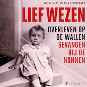 Lief wezen - Rita Sterkeboer, Wieke Hart (ISBN 9789180192392)