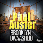 Brooklyn-dwaasheid - Paul Auster (ISBN 9788726774887)
