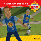 Fireman Sam - A Super Football Match - Mattel (ISBN 9788726807349)