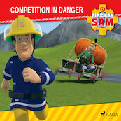 Fireman Sam - Competition in Danger - Mattel (ISBN 9788726807387)