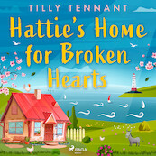 Hattie's Home for Broken Hearts - Tilly Tennant (ISBN 9788728278093)