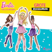 Barbie - Volg je dromen - Grote dromencollectie - Mattel (ISBN 9788726850550)