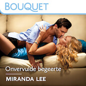 Onvervulde begeerte - Miranda Lee (ISBN 9789402763836)
