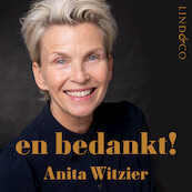 En bedankt! - Anita Witzier (ISBN 9789180192385)