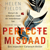 Perfecte misdaad - Helen Fields (ISBN 9789026359705)