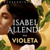 Violeta - Isabel Allende (ISBN 9789028452244)