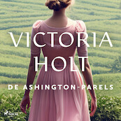 De Ashington-parels - Victoria Holt (ISBN 9788726706239)