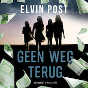 Geen weg terug - Elvin Post (ISBN 9789026161094)
