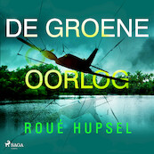 De groene oorlog - Roué Hupsel (ISBN 9788728041611)