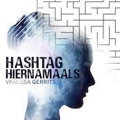 Hashtag Hiernamaals - Vanessa Gerrits (ISBN 9789493265233)