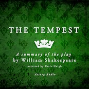 The Tempest, a play by William Shakespeare – Summary - William Shakespeare (ISBN 9782821106727)
