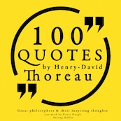 100 Quotes by Henry David Thoreau: Great Philosophers & Their Inspiring Thoughts - Henry David Thoreau (ISBN 9782821107298)