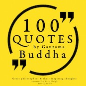 100 Quotes by Gautama Buddha: Great Philosophers & Their Inspiring Thoughts - Buddha (ISBN 9782821107397)