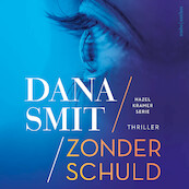 Zonder schuld - Dana Smit (ISBN 9789026359866)