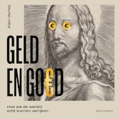 Geld en goed - Alain Verheij (ISBN 9789045047157)