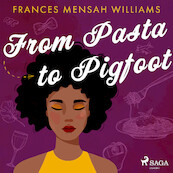 From Pasta to Pigfoot - Frances Mensah Williams (ISBN 9788728187548)