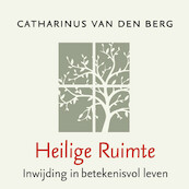 Heilige Ruimte - Catharinus van den Berg (ISBN 9789460050671)
