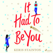 It Had to Be You - Keris Stainton (ISBN 9788728277737)
