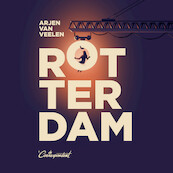 Rotterdam - Arjen van Veelen (ISBN 9789493254213)