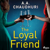 The Loyal Friend - A.A Chaudhuri (ISBN 9788728353165)