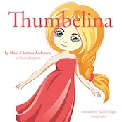 Thumbelina, a Fairy Tale - Hans Christian Andersen (ISBN 9782821107953)