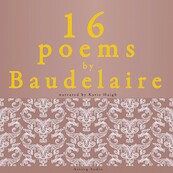 16 Poems by Charles Baudelaire - Charles Baudelaire (ISBN 9782821106802)