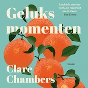 Geluksmomenten - Clare Chambers (ISBN 9789026160301)