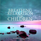 Breathing Relaxation for Children - Frédéric Garnier (ISBN 9782821103214)