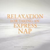 Relaxation to Take an Express Nap - Frédéric Garnier (ISBN 9782821109551)