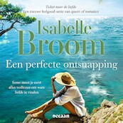 Een perfecte ontsnapping - Isabelle Broom (ISBN 9789046830154)