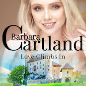 Love Climbs In - Barbara Cartland (ISBN 9788728293843)