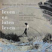Leven en laten leven - Madeleijn van den Nieuwenhuizen (ISBN 9789045047744)