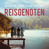 Reisgenoten - Sharon Garlough Brown (ISBN 9789029733397)
