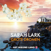 Grote dromen - Sarah Lark (ISBN 9789026161254)