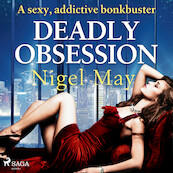 Deadly Obsession - Nigel May (ISBN 9788728277874)