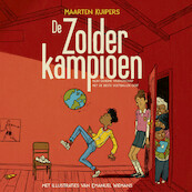 De zolderkampioen - Maarten Kuipers (ISBN 9789021683782)