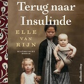 Terug naar Insulinde - Elle van Rijn (ISBN 9789048864546)