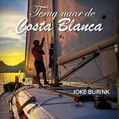 Terug naar de Costa Blanca - Joke Burink (ISBN 9789464493979)
