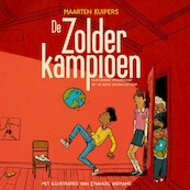 De zolderkampioen - Maarten Kuipers (ISBN 9789464530414)