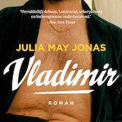 Vladimir - Julia May Jonas (ISBN 9789044547962)