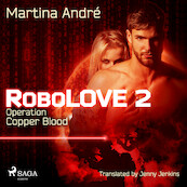 Robolove 2 - Operation: Copper Blood - Martina André (ISBN 9788728280072)