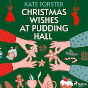 Christmas Wishes at Pudding Hall - Kate Forster (ISBN 9788728286111)