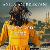 Prinses van Perzië - Anita Amirrezvani (ISBN 9789180193122)