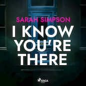 I Know You're There - Sarah Simpson (ISBN 9788728286821)